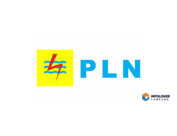 Loker PT PLN (Persero) Wilayah Bandar lampung, Lampung