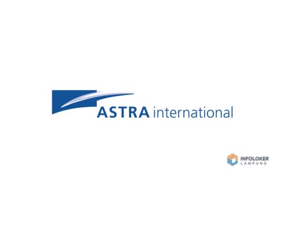 INFO LOWONGAN KERJA | PT ASTRA GROUP PLANT LAMPUNG SELATAN