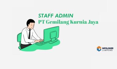 Loker Staff Administrasi PT Gemilang Kurnia Jaya Bandar Lampung lampung