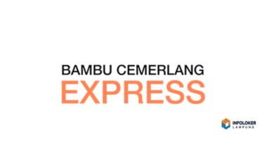 Loker Kurir Driver Area Teluk Betung & All Area Bandar Lampung PT. Bambu Cemerlang Ekspres • Bandar Lampung