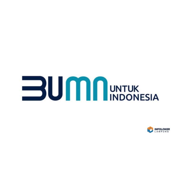 Dibutuhkan Segera Bidang Operasional BUMN di Kota Bandar Lampung