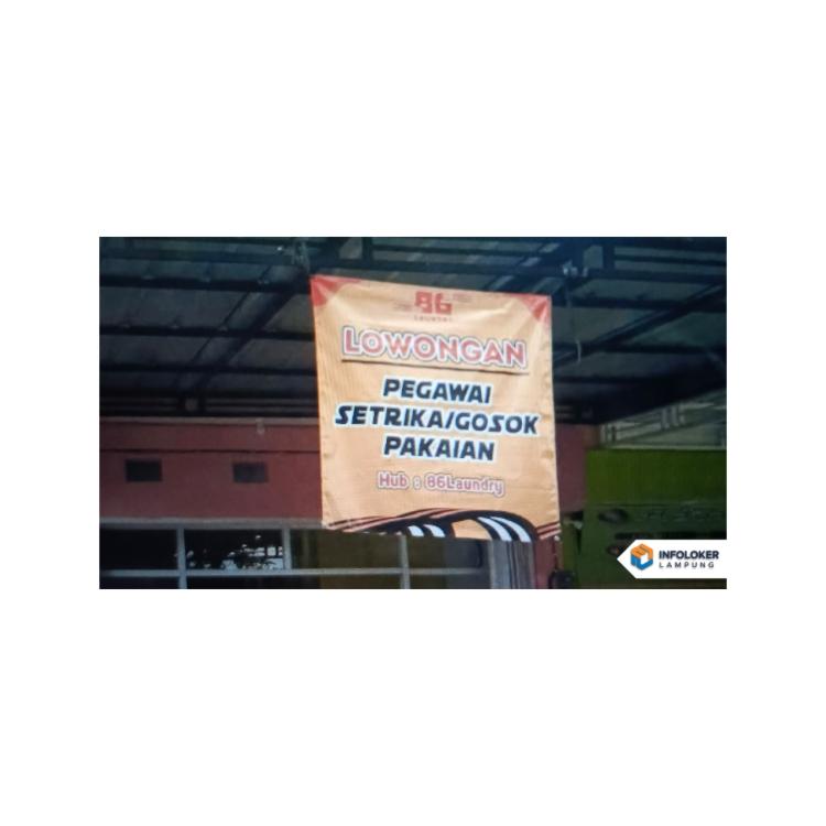 Dibutuhkan Kasir Dan Pegawai Setrika di 86 Premium Laundry, Kemiling, Bandar Lampung