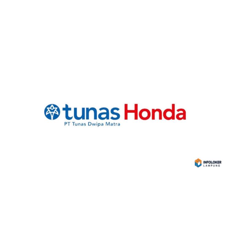 Administration Manager Pt. Tunas Dwipa Matra (tunas Honda Motor) • Kota Bandar Lampung, Lampung