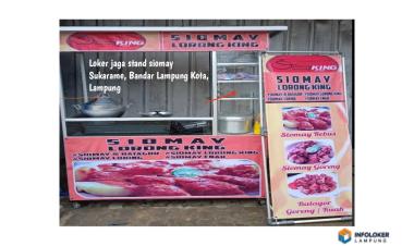 Lowongan kerja jaga stand siomay Sukarame, Bandar Lampung Kota, Lampung