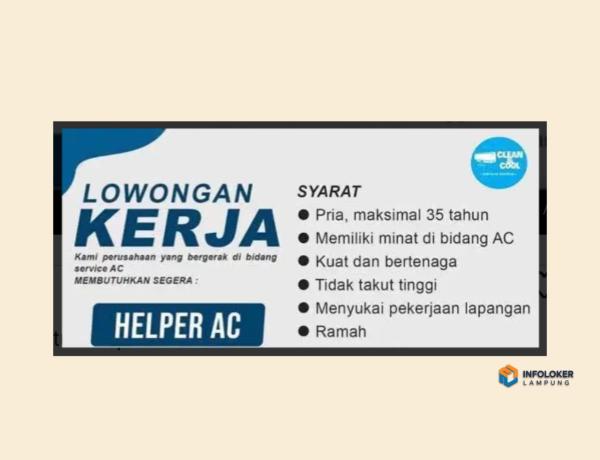 Dibutuhkan Helper AC, Way Halim, Bandar Lampung Kota, Lampung