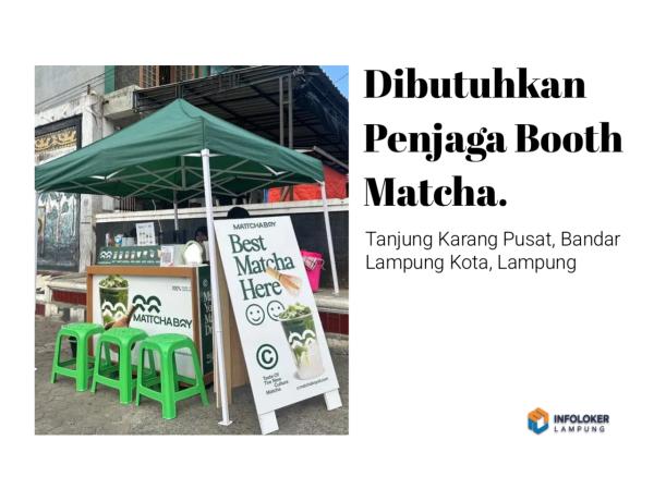 Dicari Penjaga booth Matcha Tanjung Karang Pusat, Bandar Lampung Kota, Lampung