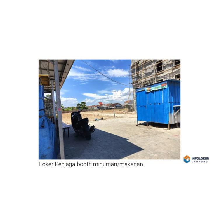 Loker Penjaga booth minuman/makanan Sukarame, Bandar Lampung Kota, Lampung