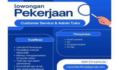 Loker Customer Service & Admin Toko di Urbanx06Labuhan Ratu, Bandar Lampung Kota, Lampung