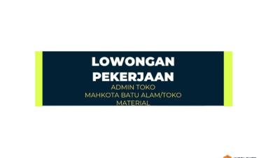 Lowongan admin toko Mahkota Batu Alam/Toko Material, Way Kandis, Bandar Lampung 