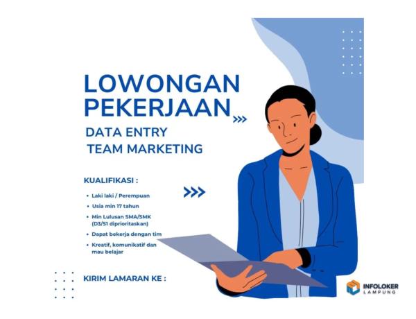 Dibutuhkan segera DAT ENTRY DAN TEAM MARKETING, Tanjung Karang Pusat, Bandar Lampung Kota, Lampung