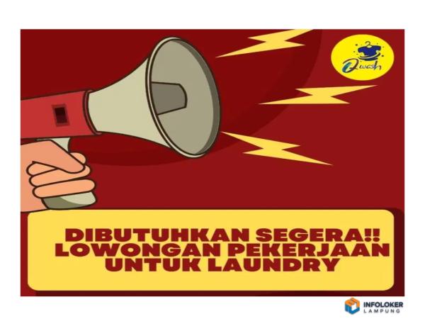 Dibutuhkan Staff laundry Telukbetung Utara, Bandar Lampung Kota, Lampung