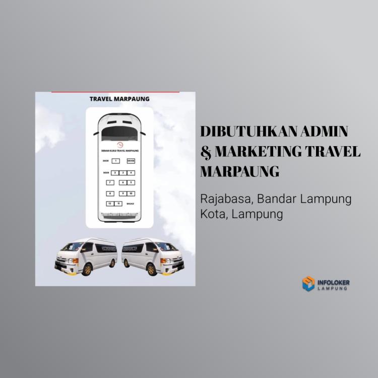 ADMIN & MARKETING TRAVEL MARPAUNG Rajabasa, Bandar Lampung Kota, Lampung
