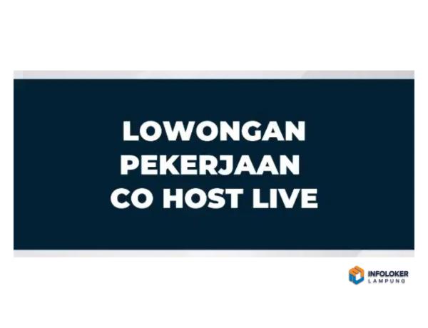 Dibutuhkan CO Host Live,(tanpa menampakan wajah), Gedong Tataan, Pesawaran Kab., Lampung