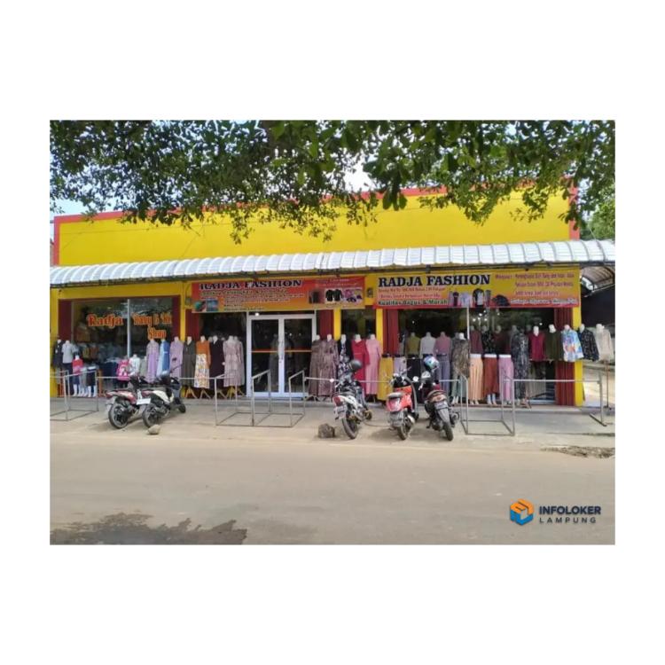 Lowongan Kerja Toko Radja Fashion Lampung Way Halim, Bandar Lampung Kota, Lampung