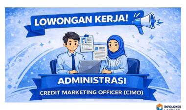 Lowongan Kerja Posisi Administrasi dan Credit Marketing Officer (CMO) di PT Armada Finance Lampung 