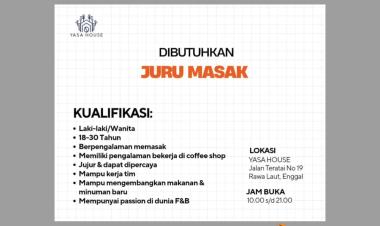Lowongan Kerja Untuk Posisi Juru Masak di Yasa House , Bandar Lampung