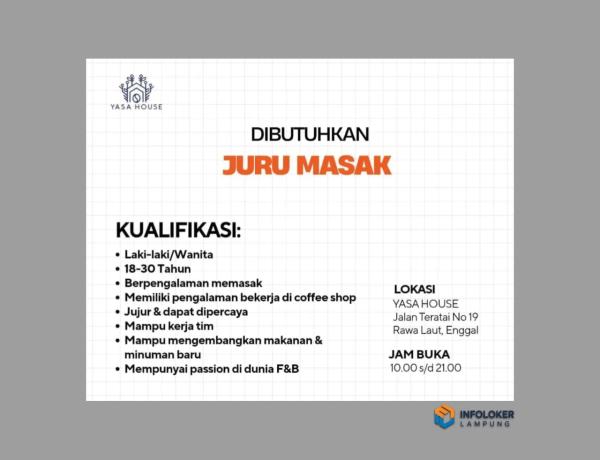 Lowongan Kerja Untuk Posisi Juru Masak di Yasa House , Bandar Lampung