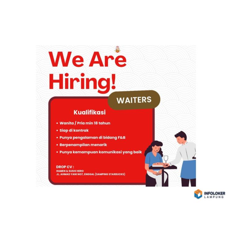 Lowongan Kerja Untuk Posisi Waiters di Cabang Bandar Lampung.