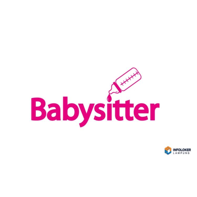 Lowongan Kerja Baby Sitter, Tanjung Karang Timur, Bandar Lampung Kota, Lampung