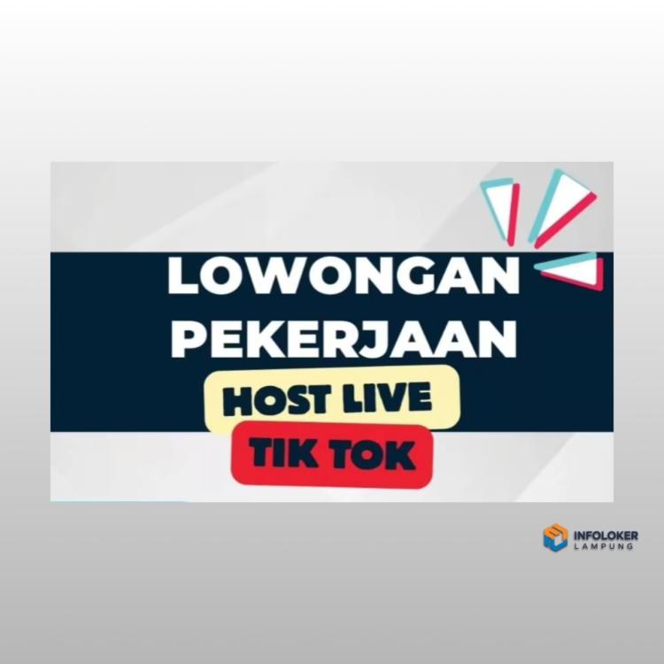 lowongan kerja Host Live TikTok di Bandar Lampung