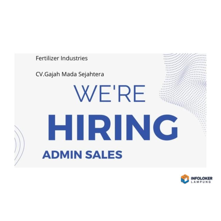 Lowongan Kerja Untuk Posisi Admin Sales di CV. Gajah Mada Sejahtera, Bandar Lampung