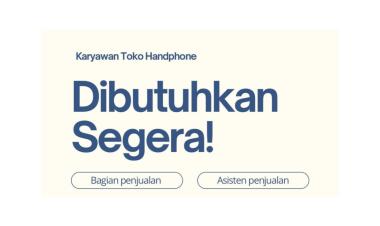Dibutuhkan Segera Untuk Posisi Penjualan dan Asisten Penjualan, Bandar Lampung