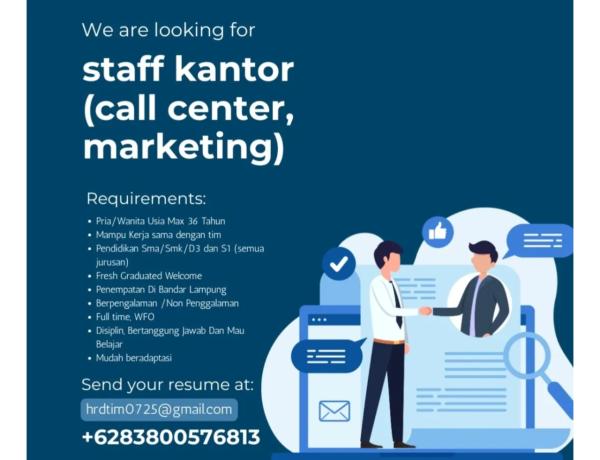 Lowongan Kerja Untuk Posisi Staff Kantor (Call Center & Marketing) di Bandar Lampung