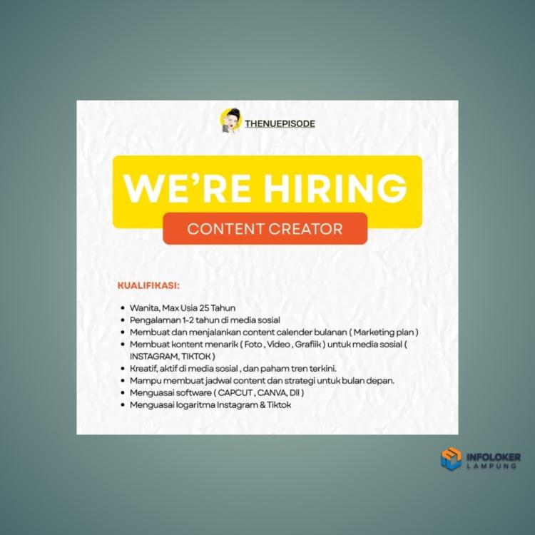 Lowongan Kerja di THENUEPISODE Untuk Posisi Content Creator, Bandar Lampung.