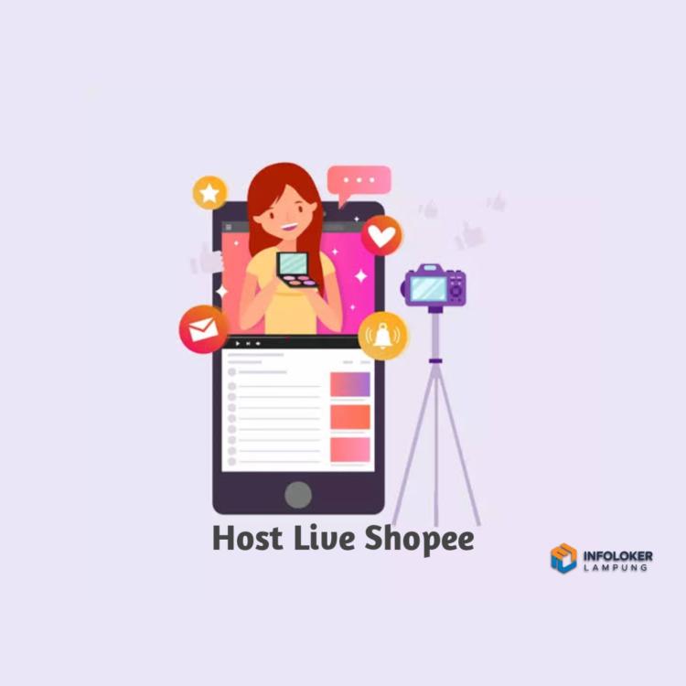 Lowongan Kerja Host Shopee Live di Lampung