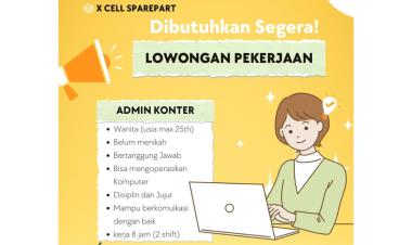Lowongan Kerja Admin Konter Di X Cell Sparepart, Bandar Lampung