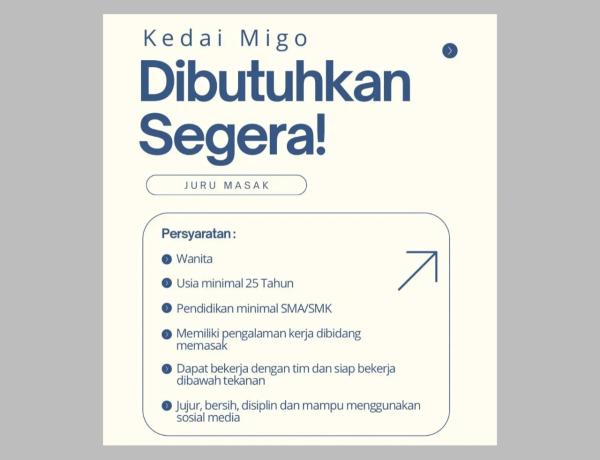 Lowongan Pekerjaan Untuk Posisi Juru Masak di Kedai Migo, Bandar Lampung