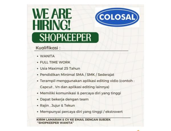Lowongan Kerja Untuk Posisi Shopkeeper, Di Colosal Wear Store Bandar Lampung