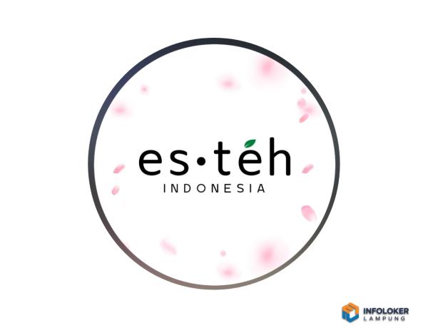 Lowongan Kerja Untuk Posisi Crew Kebun di Esteh Indonesia Sukarame, Bandar Lampung
