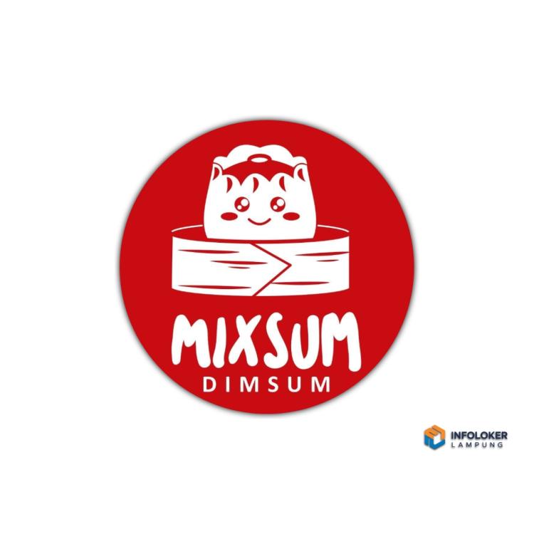 Lowongan Kerja Untuk Posisi Kitchen Crew di Mixsum Dimsum, Bandar Lampung