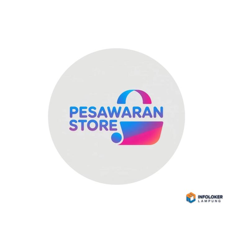 Lowongan Kerja Untuk Pesawaran Store, Gedong Tataan, Pesawaran, Lampung