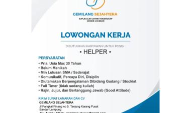 Lowongan Kerja Di Gemilang Sejahtera untuk posisi Helper, Bandar Lampung