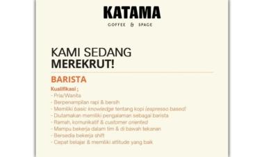 Loker Bandar Lampung Hari ini -  posisi Barista di Katama Coffee & Space