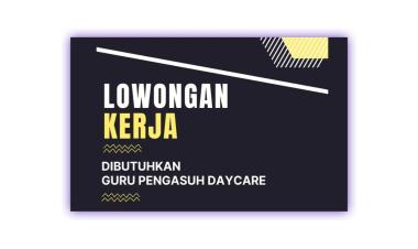 Lowongan Kerja Guru Pengasuh Daycare Di Little Kids Kemiling, Bandar Lampung