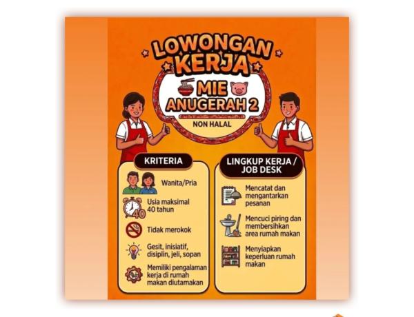 Lowongan kerja karyawan di Mie Anugerah 2, sebuah rumah makan non-halal di Bandar Lampung