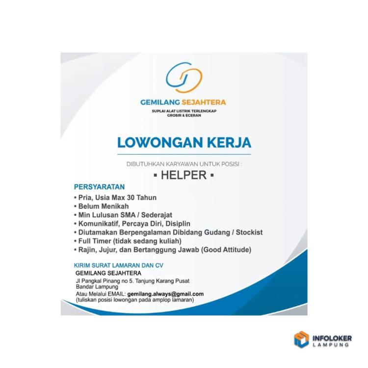 Lowongan Kerja Di Gemilang Sejahtera untuk posisi Helper, Bandar Lampung