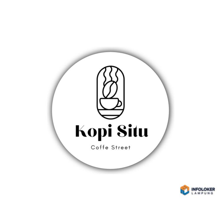 Lowongan Kerja Untuk Posisi Penjaga Kopi Street di Kopi Situ, Bandar Lampung