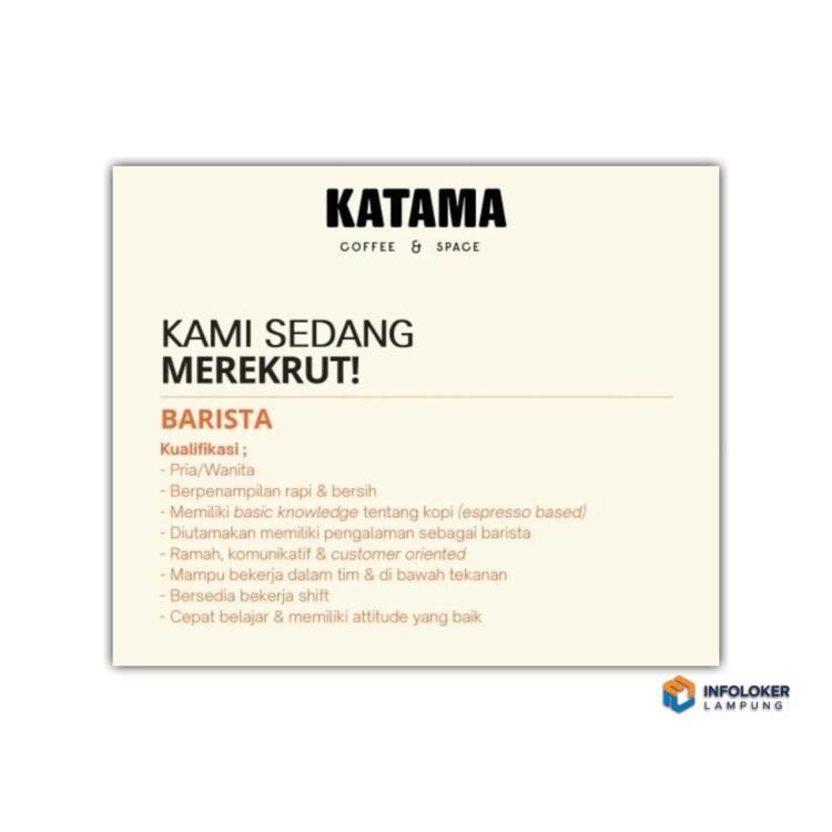 Loker Bandar Lampung Hari ini -  posisi Barista di Katama Coffee & Space
