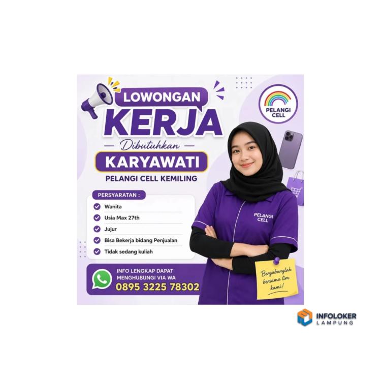 Lowongan Kerja Karyawati di Pelangi Cell Kemiling, Bandar Lampung
