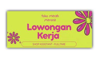 Lowongan Kerja dari Toko Merah Merona untuk posisi Shop Assistant - Fulltime, Bandar Lampung