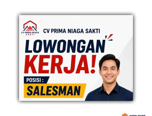 Lowongan kerja dari CV Prima Niaga Sakti ,bandar lampung