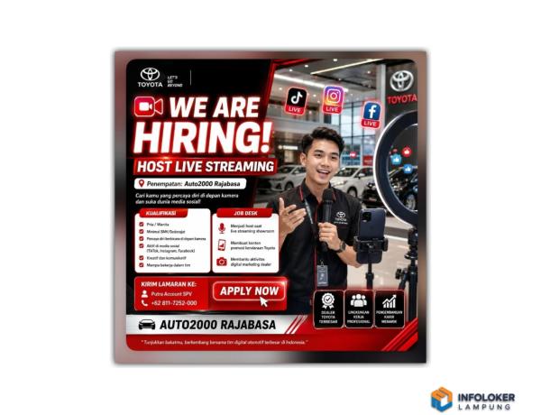 Lowongan kerja untuk posisi Host Live Streaming di Auto2000 Rajabasa, Bandar Lampung