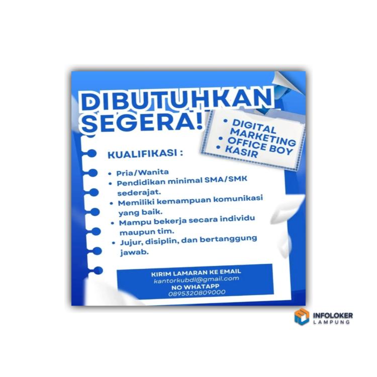 Lowongan Dibuka Untuk Tiga posisi di wilayah Lampung.