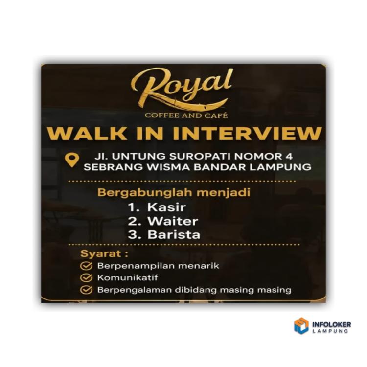 Lowongan kerja di Royal Coffee and Café, Bandar Lampung