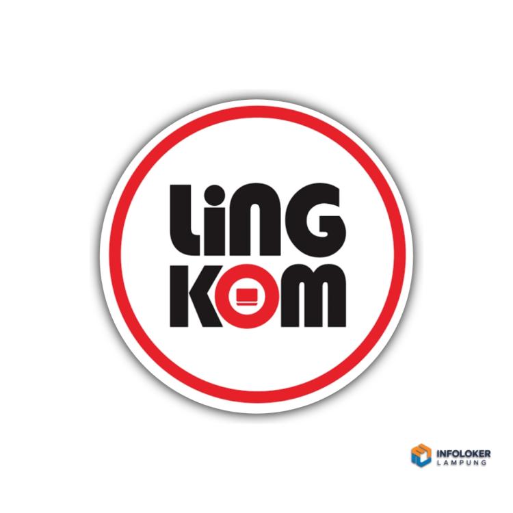 Lowongan Pekerjaan Di LingKom ,Bandar Lampung