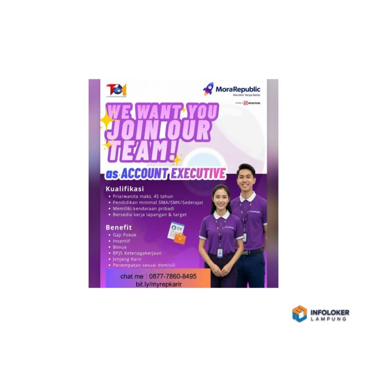 Lowongan Kerja Untuk Posisi Account Executive di perusahaan MoraRepublic (bagian dari Sinarmas), Bandar Lampung
